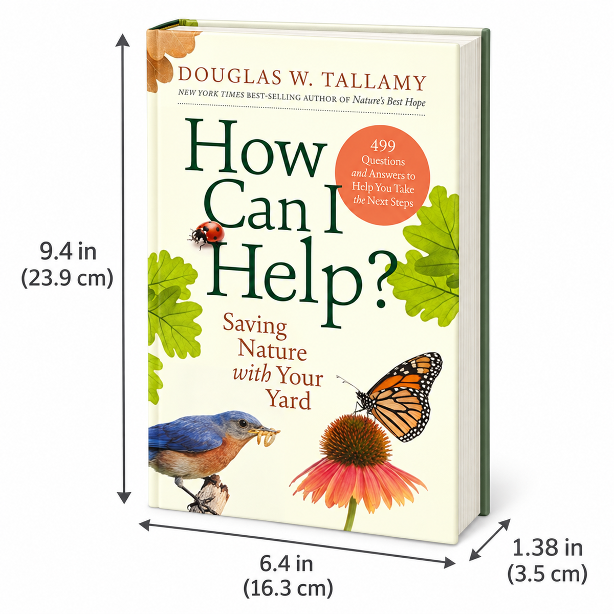 How Can I Help? Saving Nature with Your Yard — Hardcover Book